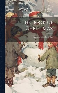 bokomslag The Book of Christmas;