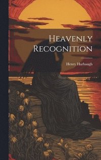 bokomslag Heavenly Recognition