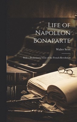 Life of Napoleon Bonaparte 1