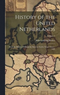History of the United Netherlands