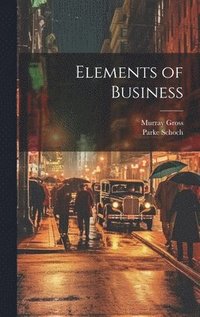 bokomslag Elements of Business