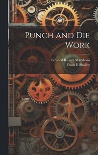 bokomslag Punch and die Work