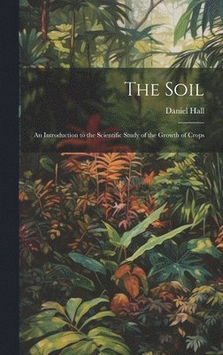 Daniel Hall - Soil, Inbunden