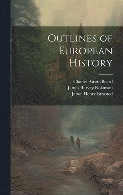 Outlines of European History 1