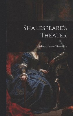 Shakespeare's Theater 1