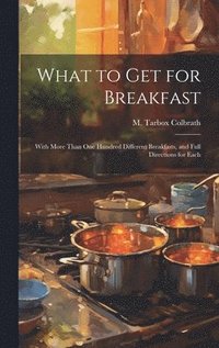 bokomslag What to get for Breakfast