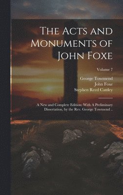 bokomslag The Acts and Monuments of John Foxe