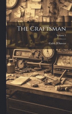 bokomslag Craftsman; Volume 1