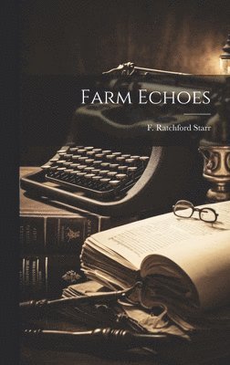 Farm Echoes 1