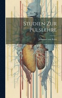 bokomslag Studien Zur Pulslehre