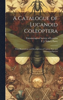 bokomslag A Catalogue of Lucanoid Coleoptera