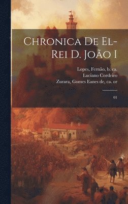 Chronica de el-rei D. João I