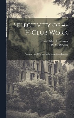 Selectivity of 4-H Club Work 1