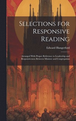 Selections for Responsive Reading 1