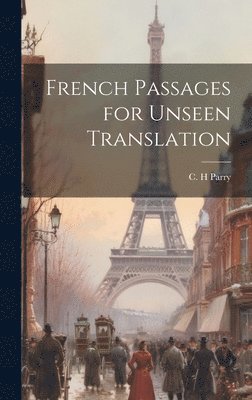 bokomslag French passages for unseen translation
