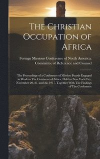bokomslag Christian Occupation of Africa