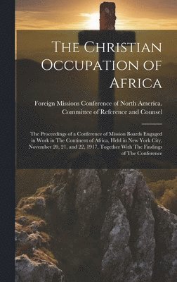 bokomslag Christian Occupation of Africa