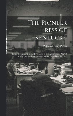 The Pioneer Press of Kentucky 1