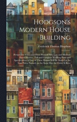 Hodgson's Modern House Building 1