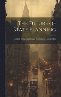 bokomslag Future of State Planning