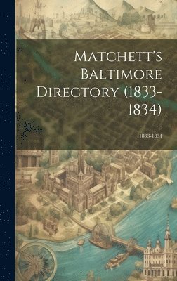 Matchett's Baltimore Directory (1833-1834) 1