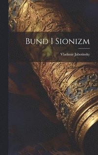 bokomslag Bund i sionizm