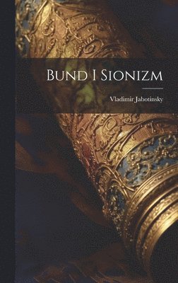 Bund i sionizm 1