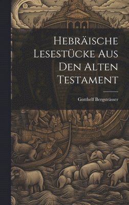 bokomslag Hebräische Lesestücke aus den Alten Testament