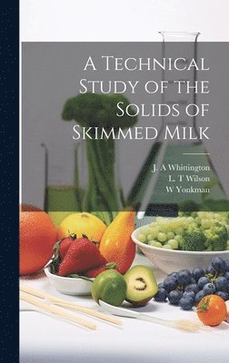 A Technical Study of the Solids of Skimmed Milk 1