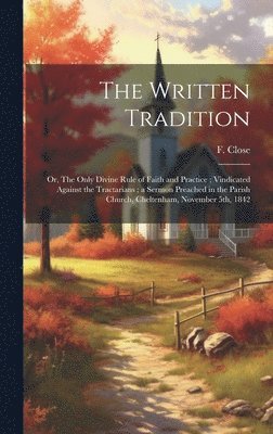 The Written Tradition 1