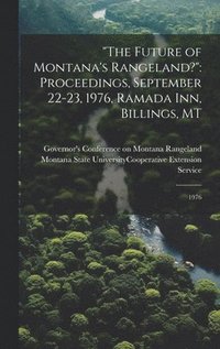 bokomslag "The Future of Montana's Rangeland?"