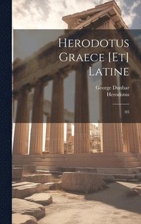 bokomslag Herodotus graece [et] latine