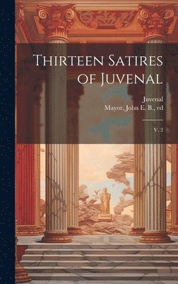 Thirteen Satires of Juvenal 1