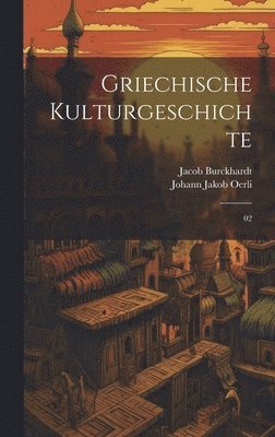 bokomslag Griechische Kulturgeschichte