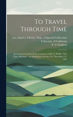 To Travel Through Time 1