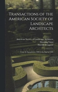 bokomslag Transactions of the American Society of Landscape Architects