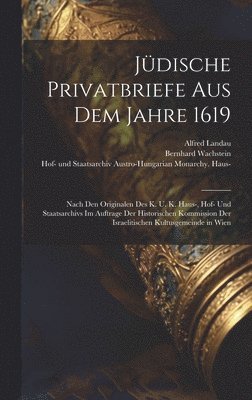Jüdische Privatbriefe aus dem Jahre 1619 1