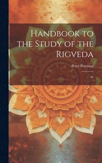 bokomslag Handbook to the study of the Rigveda