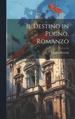 bokomslag destino in pugno, romanzo