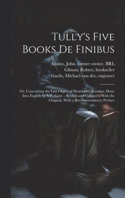 bokomslag Tully's Five Books de Finibus