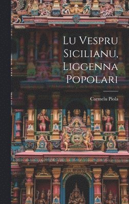 Lu vespru sicilianu, liggenna popolari 1