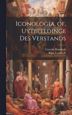 bokomslag Iconologia, of, Uytbeeldinge des verstands