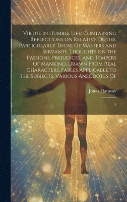 bokomslag Virtue in Humble Life