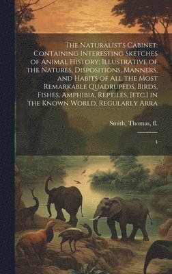 Thomas Smith - Naturalist's Cabinet, Inbunden