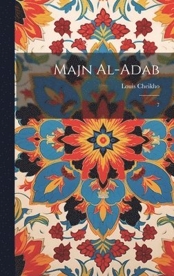 Majn al-adab 1