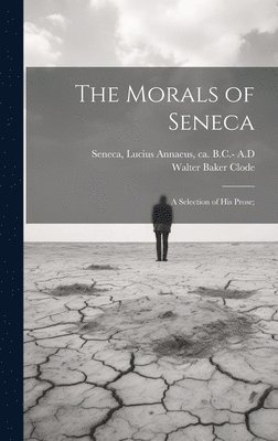 The Morals of Seneca 1