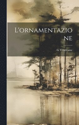 L'ornamentazione 1