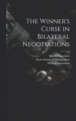 The Winner's Curse in Bilateral Negotiations 1