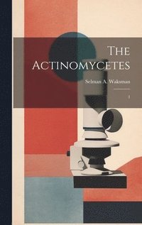 bokomslag The Actinomycetes: 1