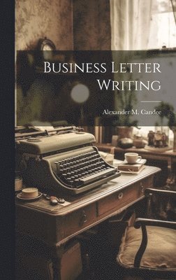 Business Letter Writing 1